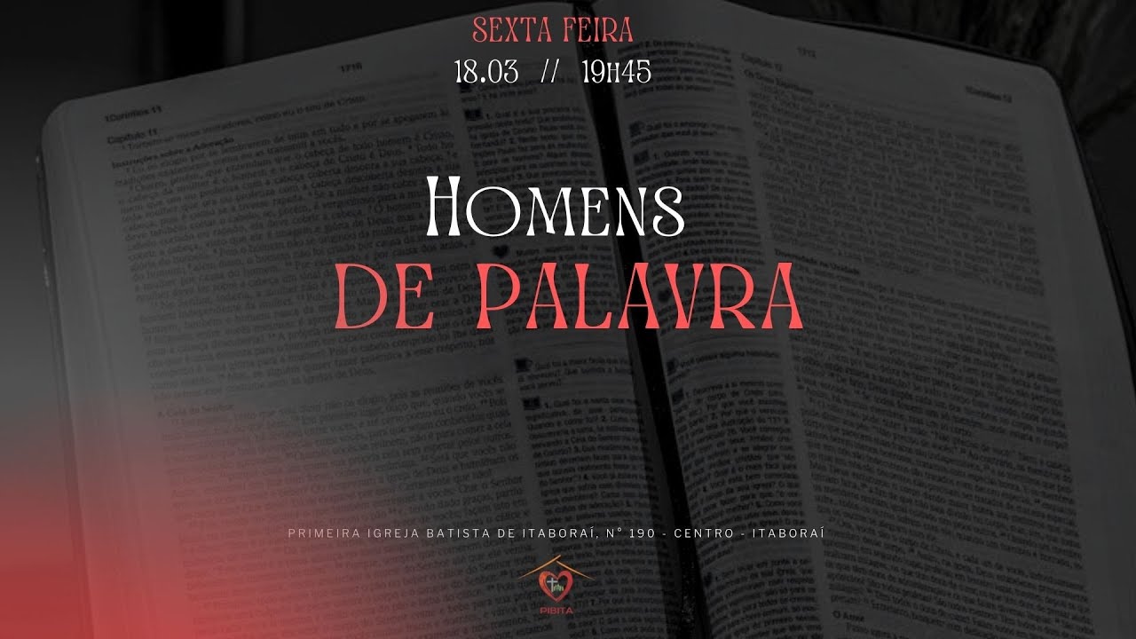 HOMENS DE PALAVRA | ALISSON LIMA | FAMÍLIA PIBITA | 18/03/2022