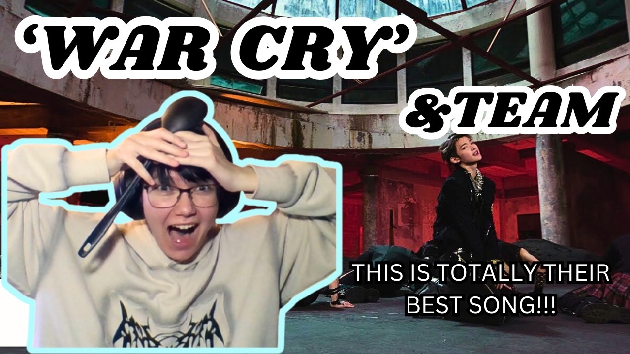 War Cry Rapper *WAR CRY* Official MV & Dance Practice | &TEAM - FIRST REACTION - YouTube
