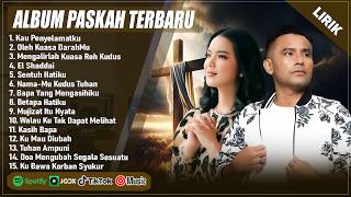 Kau Penyelamatku - Judika Feat. Putri Siagian Full Album (Lirik) | Lagu Rohani Paskah Terbaru 2026