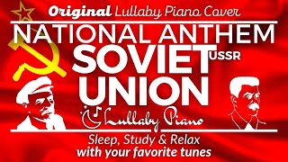 USSR Anthem - State Anthem of the Soviet Union | Sleep, Study & Relax With Your Favorite Tunes