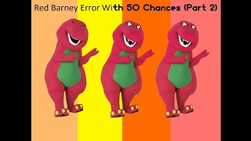 Red Barney Error 1.5/RBEW50C (Part 2)