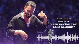 Neden Yanlış Kişilere Aşık Oluruz? | Podcast #4 | Aşkım Kapışmak