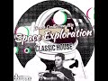 Dance collection mix 16 space exploration housemusic classichouse afterparty  clubnautilus