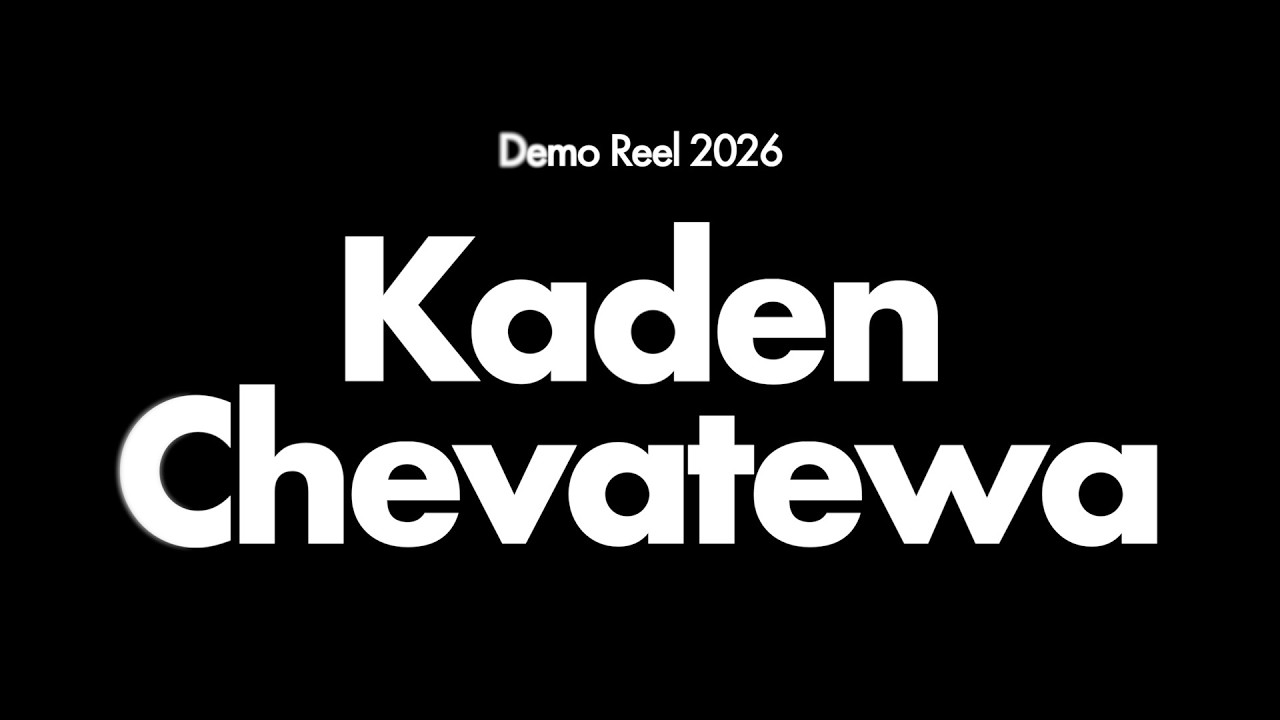 Kaden Chevatewa | Demo Reel (2026)