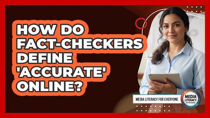 How Do Fact-Checkers Define 'Accurate' Online?
