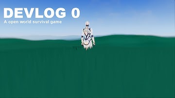 Making an open world survival game - E7564 devlog 0