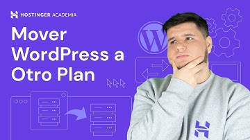 ¿Cómo Mover WordPress a Otro Plan de Hostinger? | Fácil
