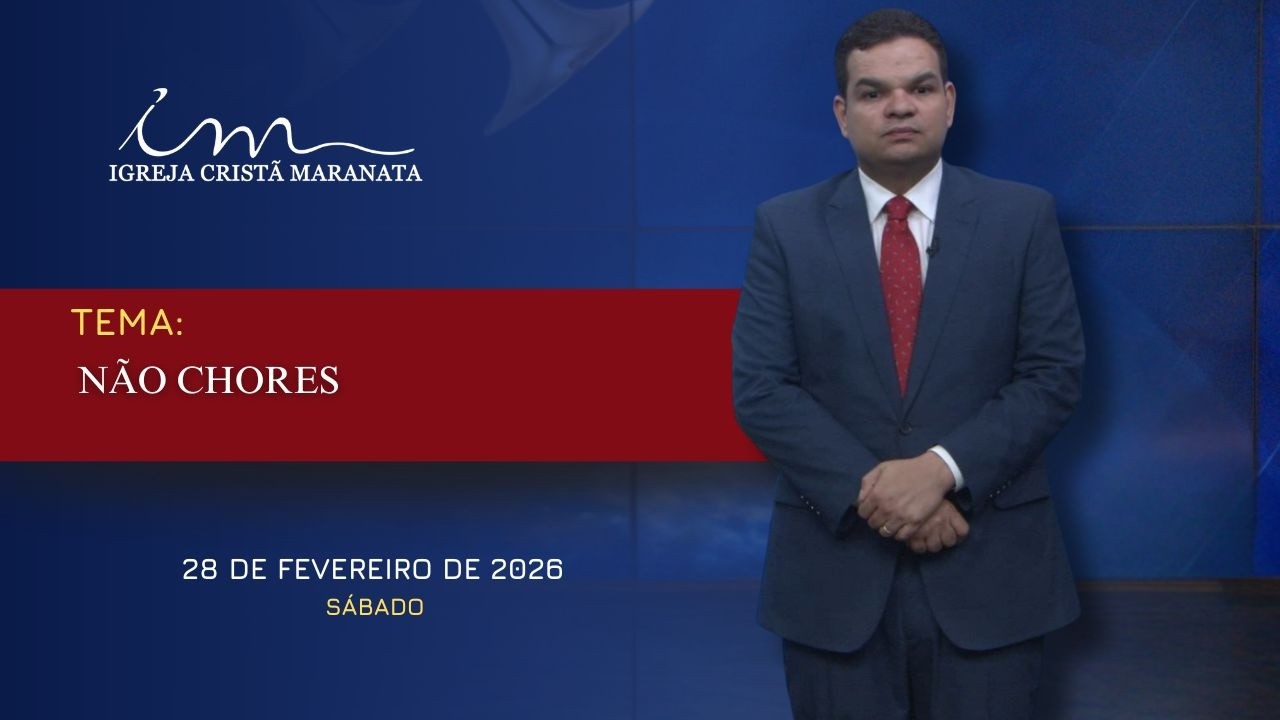 28/02/2026 - [Mensagem] - Igreja Cristã Maranata - 