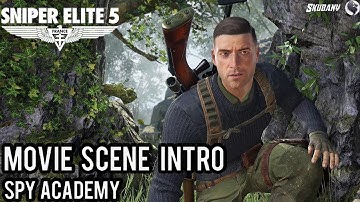 Sniper Elite 5 :  Spy Academy  Movie Scene  Intro  Mission 3