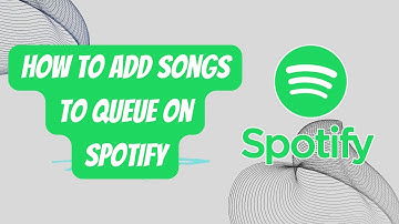How to Add Songs to Queue on Spotify