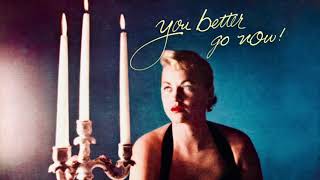 Watch Jeri Southern You Better Go Now video