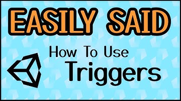 How to use Triggers in Unity in 1 minute / EASILY SAID - Unity explained
