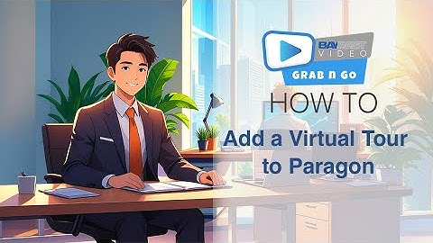 How to Add a Virtual Tour in Paragon | Grab n Go