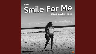 Smile For Me (Sigag Lauren Remix)