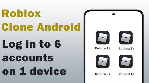Clone Roblox app on Android. Roblox Dual account and Parallel space. #roblox #robloxclone