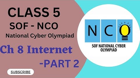 Class 5/SOF-NCO/Ch 8 - Internet Part 2 #nco #CyberOlympiad  #class5nco #computerolympiad #Computer