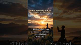 Good Morning Prayer | Start Your Day with God #morningprayer, #dailyprayer, #praywithme