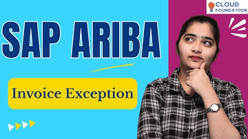 SAP Ariba Invoice Exception | SAP Ariba Course | SAP Ariba Training | SAP Ariba | CloudFoundation