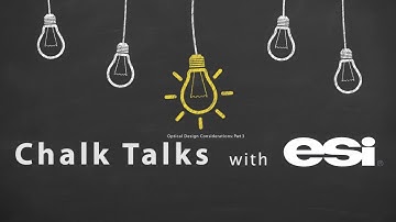 Chalk Talks 3: Optical Design for Maximizing Laser Effectiveness