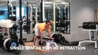 Single Arm DB Row w/Retraction: 3D Performance Training