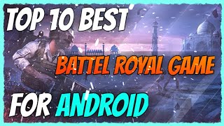10 Best Battel Royale Games for Android in 2020 | High Graphics Battel Royale Games For Android screenshot 4