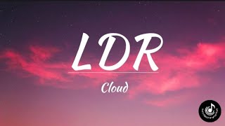 Ldr- Shoti|Lyrics Video|Cloud- Song Cover