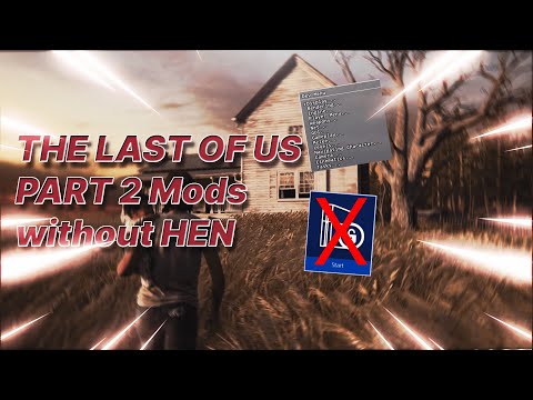The Last Of Us Part 2 PS4 Mods Without Jailbreak