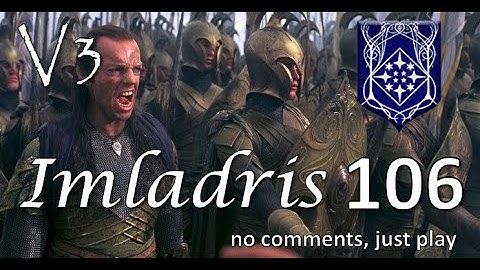 Imladris - Divide & Conquer V3 TATW (Very Hard) - #106 | Sauron is trapped