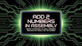 EMU8086 Assembly Language | Write a Program to Add 2 Numbers and Display Result on Screen