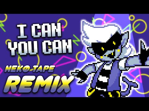 I Can You Can - Deltarune Chapter Rewritten -Nekø Tape Remix