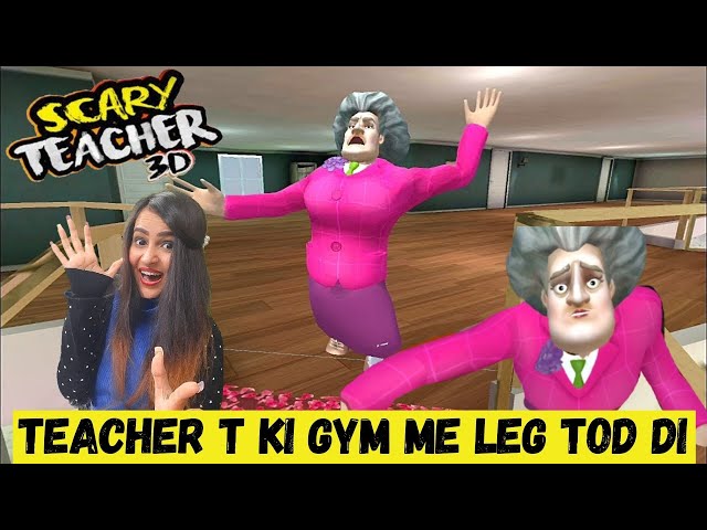 SCARY TEACHER 3D Gameplay: Miss T ki LEG Tod Di class=