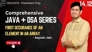 14.12 | Recursion | Find first occurance of an element in array | Java and DSA