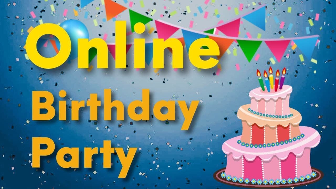 How to Celebrate Birthday online