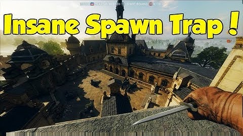 Spawn Trap Exploit in BF1!  Its so Easy!