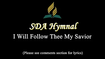 SDA Hymnal | 75. I Will Follow Thee My Savior