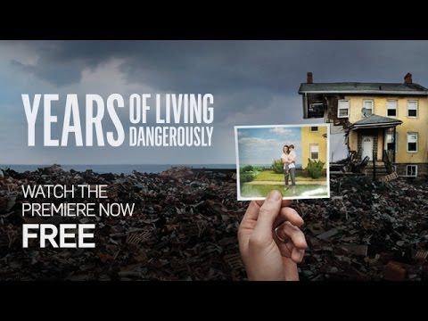 years-of-living-dangerously-premiere-full-episode