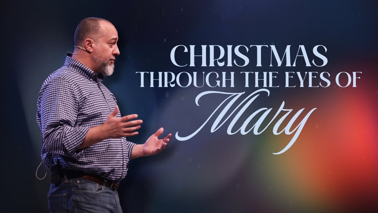 Christmas Through the Eyes of Mary | Dale McCamish