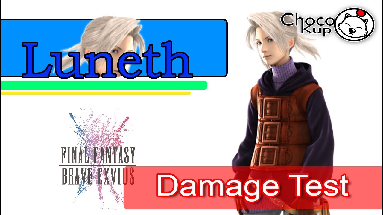 [FFBE]Awakening Luneth Damage Test