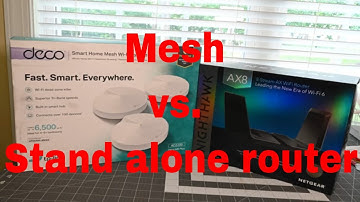 Mesh vs Stand alone Router - Nighthawk AX5700 vs Deco M9