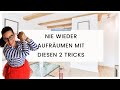 Nie wieder aufrumen mit diesen 2 tricks  es funktioniert