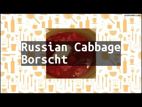 Recipe Russian Cabbage Borscht