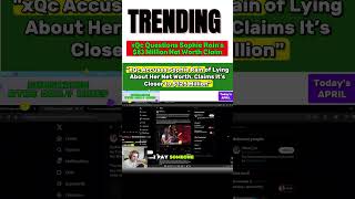 xQc Calls Out Sophie Rain 😳 $83M Net Worth Debate #xQc #SophieRain #NetWorth #Streamer #Viral Guide