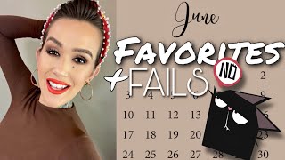 THAT Could Have Been Better // JUNE FAVES AND FAILS