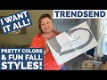 Trendsend // A fantastic box! // Help me narrow it down! // September 2021