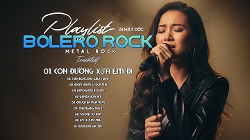 Metal Rock ♫ Con Đường Xưa Em Đi, Trên Bốn Vùng Chiến Thuật, Chôm Chôm Lý Qua Phà | AI Hát Dốc