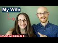 Asking My Wife Your Questions About Me | Alex The Analyst Show | Episode 8