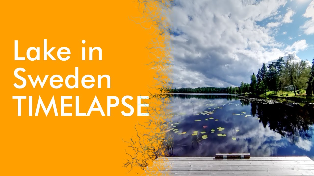 Relax @Lake in Sweden TIMELAPSE 360 VR 8K
