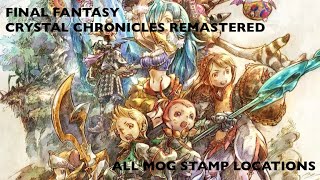 Final Fantasy Crystal Chronicles Remastered - All Mog Stamp Locations