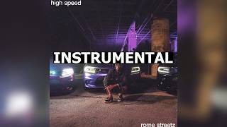Rome Streetz & 9th Wonder - High Speed (Instrumental)