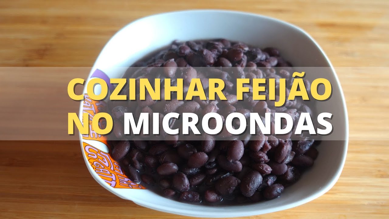 Como cozinhar feijão no microondas [IMPERDIVEL]